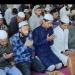 हर्षोल्लास से मनाई गई ईद, देश में अमन चैन की मांगी दुआ……