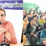 आंगनबाड़ी कार्यकत्रियां महिला एवं बाल विकास विभाग की मजबूत रीढ़……